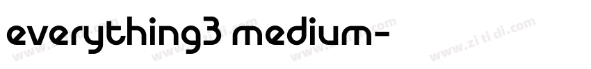 everything3 medium字体转换